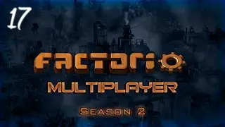 Factorio (S2E17) (ft. Northernlion, MichaelalFox, AlpacaPatrol & Last Grey Wolf)