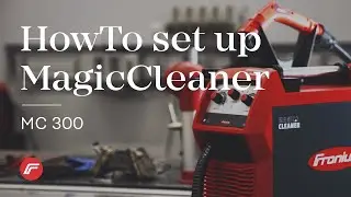 HowTo | Set up MagicCleaner 300 (TIG)
