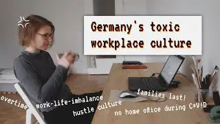 What working in Germany is really like · Problematic aspects of German workplaces & work culture