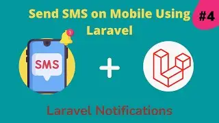 SMS Notification In Laravel | Send Notification on Mobile in Laravel | Laravel Notifications 