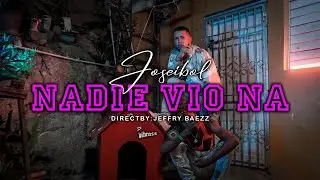JOSEIBOl - NADIE VIO NA ( VIDEO OFICIAL )