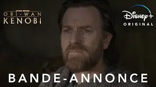 Obi-Wan Kenobi - Bande-annonce officielle (VF) | Disney+