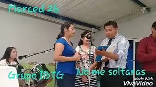 Grupo IBTG, No me soltaras (boda)