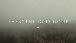 Vacuum — Everything is Gone (Official Lyric Video)