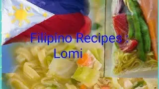 Filipino Recipes : Lomi