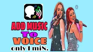 Add music with your voice | How to add background music with your Voice| add music to voice