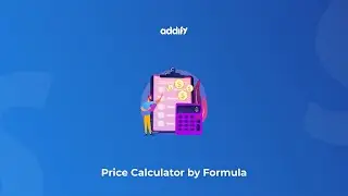 Shopify Price Calculator by Formula - App by Addify
