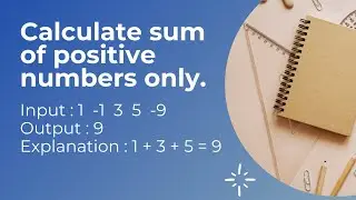 sum of positive numbers || sum of positive integers using continue || continue and break statement