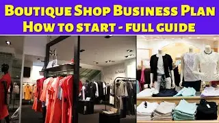 Boutique Shop Business Plan - Tips and Tricks for Success