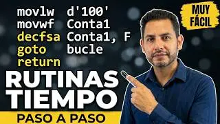 ✅RUTINAS de TIEMPO en el PIC | MUY DIDÁCTICO 💯| PROGRAMACIÓN ENSAMBLADOR #06