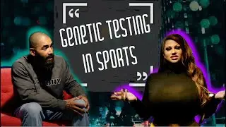 Genetic Testing in Sports - Episode 13 -ASN Underground With Sam Mack (The Armory)
