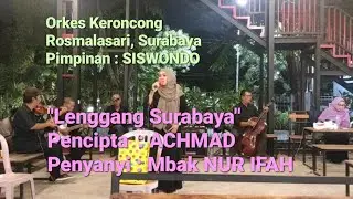"LENGGANG SURABAYA" - ORKES KERONCONG 'ROSMALASARI' SURABAYA