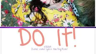 Hyuna 'Do It' (Color Coded Lyrics Han/Eng/Rom)