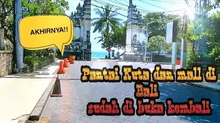 Pantai Kuta di buka kembali || mulai ramai pengunjung || info Bali terkini