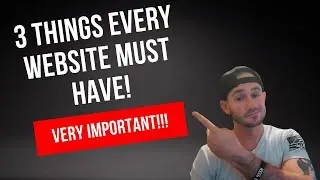 ➡️ The Top 3 Most Important Things Every Website Should Have!