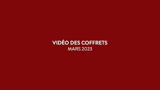 Live des coffrets du mois de mars 2023