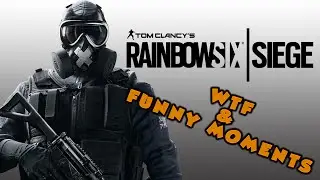 WTF & Funny Moments l Rainbow Six Siege Moments