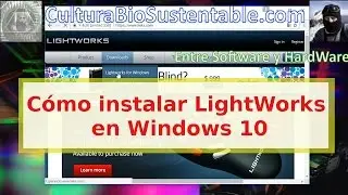 Cómo Instalar LightWorks en Windows 10. Versión 2017, incluye QuickTime. Bien fácil.