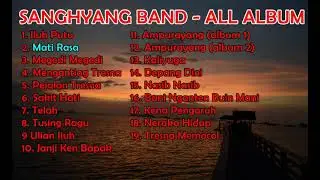 SANGHYANG BAND - All Album Bali Alternative Rock ( Music Lirik Video)