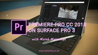 Premiere Pro CC 2018 on Microsoft Surface Pro 3 8GB