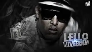 Mc Lello da Moca - Viver Bem