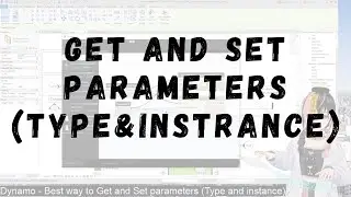 Best way to Set Parameter by Name in Revit Dynamo