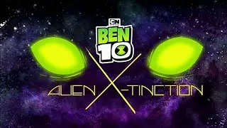 Ben 10 Reboot | Alien X-Tinction Full Season 5 Special Event | Full HD