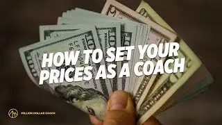 How to Set Your Prices as a Coach