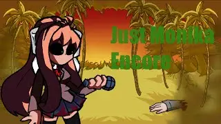 Just Monika Encore v2 // Too Slow Encore Monika.exe cover