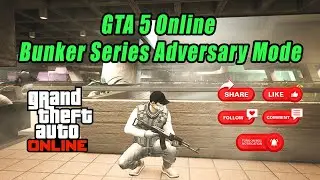 GTA 5 Online Adversary Mode