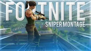 FORTNITE SNIPER MONTAGE / BEST PS4 FORTNITE SNIPER ??!!