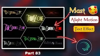 Mast Alight Motion Text Effect 2022 || New Text Effect Preset Alight Motion || Taj Editing Zone ||