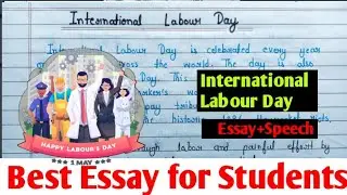 Essay+Speech on International Labour Day 