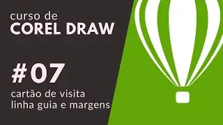 Curso de CorelDRAW #07 - Criação de cartão de visita