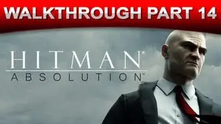 Hitman: Absolution Stealth Walkthrough Gameplay - Part 14 (HD 1080p)