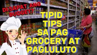 Paano maka TIPID sa pag GROCERY at PAGLULUTO