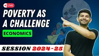 Poverty As a Challenge | Live Poll session | Class 9 Economics 2024-25