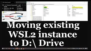 How to move existing WSL installation to D: drive | Ext4.vhdx file default path change