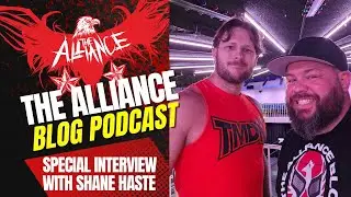 INTERVIEW WITH SHANE HASTE | THE ALLIANCE GUYS PODCAST