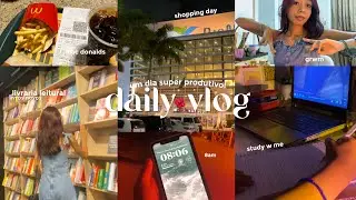 VLOG: um dia super produtivo comigo! 8am, study w me, shopping, leitura, grwm + playlist & more! 🌺