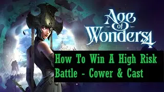 Age of Wonders 4 in 4k - How to Win a High Risk Battle