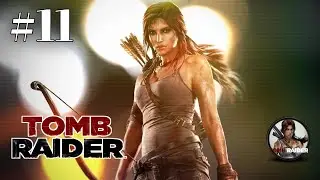 Прохождение - Tomb Raider (2013) 1440р : #11 Путь к Лодке