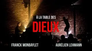 AT THE TABLE OF THE GODS (TAP DANCE SHOW) - AURELIEN LEHMANN & FRANCK MONBAYLET