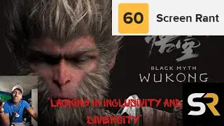 Screen Rant Journalist rates Black Myth Wukong a 6/10 for “Lacking in Inclusivity and Diversity”
