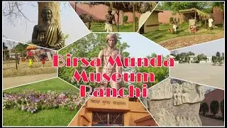 Birsa Munda Museum Vlog Video.