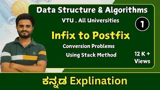 infix to Postfix  conversion   |ಕನ್ನಡ explination |Data structures