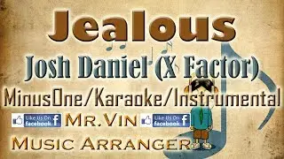 Jealous - Josh Daniel (X Factor) - MinusOne/Karaoke/Instrumental HQ