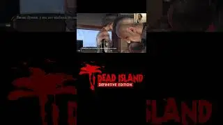 Таинственный наблюдатель | Dead Island #oldgamesplayer #deadisland