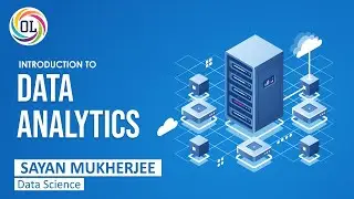 Intro to Data Analytics | Data Analytics Training Course | Sayan Mukherjee | Online Learn