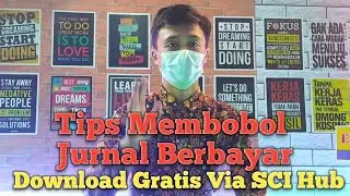 Cara Membobol Jurnal Berbayar Jadi Free Download Dengan SCI HUB